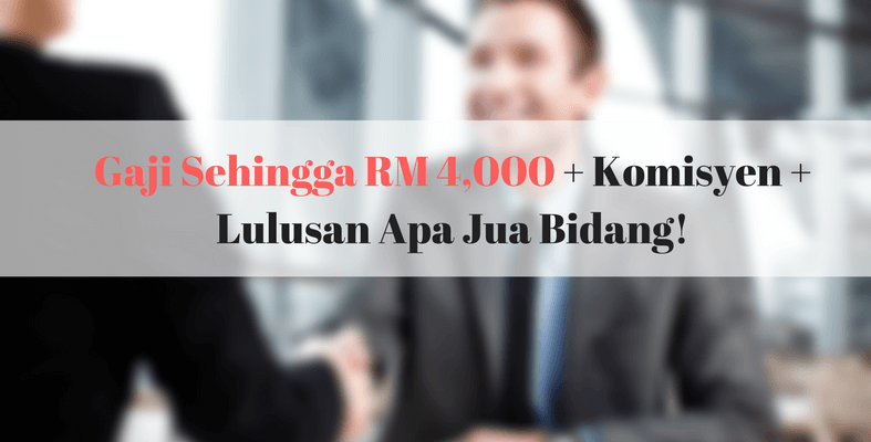 Kerja Sales Executive Disini Mampu Memberikan Sehingga RM 4,000 Sebulan!
