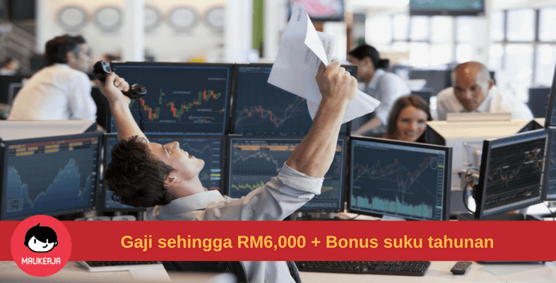 Kerja Sebagai Trader Boleh Cecah RM6,000 Dan Bonus Suku Tahun Pula Tu, Menariknya!