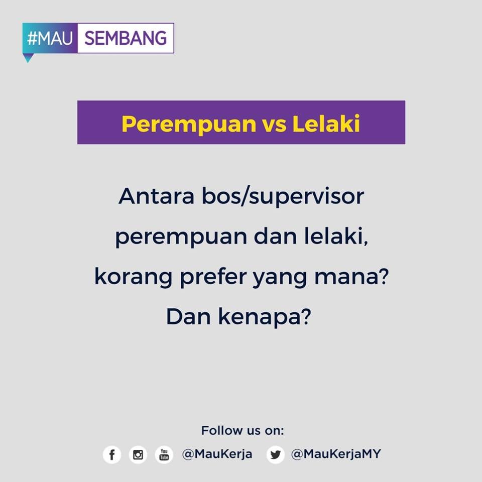 Perempuan Kerja Nak Perfect Je Sebab Kenapa Bos Lelaki