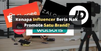 Kenapa Influencer Beria Nak Promote Brand? Ni Sebab Nya ! Affiliate Marketing