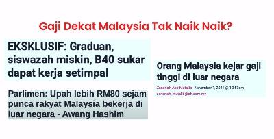 Agak Agak Kenapa Gaji Dekat Malaysia Tak Naik Naik?