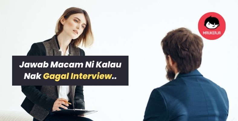 Jawab Soalan "Tell Me About Yourself" Macam Ni Kalau Nak GAGAL Interview