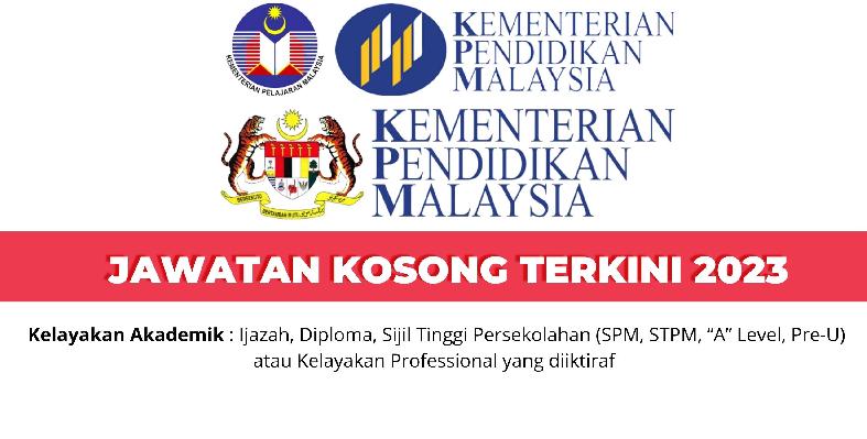 Jawatan Kosong Terkini 2023 PELUANG KERJAYA BERSAMA KEMENTERIAN PENDIDIKAN MALAYSIA dibuka kepada anda yang sedang mencari peluang pekerjaan.