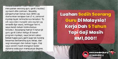 Luahan Sedih Seorang Guru Di Malaysia! Kerja Dah 5 Tahun Tapi Gaji Masih RM1,000!!
