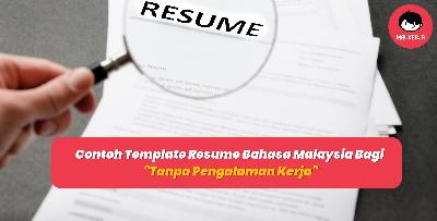 Contoh Template Resume Bahasa Malaysia Bagi Tanpa Pengalaman Kerja 2023