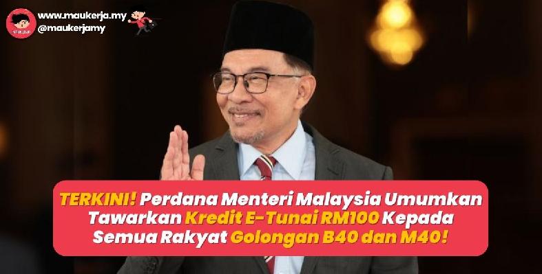 TERKINI ! Perdana Menteri Malaysia Umumkan Tawarkan Kredit E-tunai ...