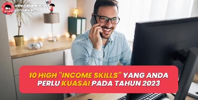 “Adik-Adik Wajib Kuasai 10 High Income Skills Ni. Income Auto Masuk Dik…” - Netizen