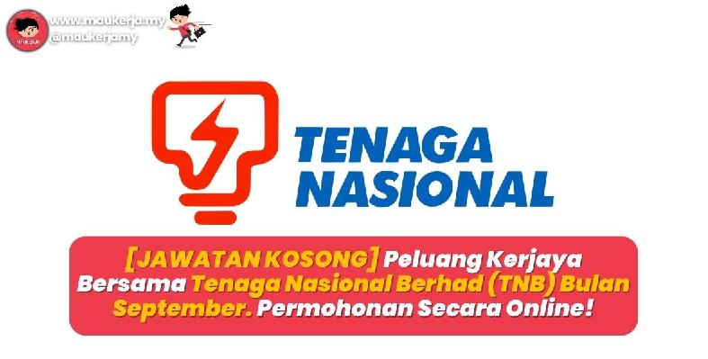 [jawatan Kosong] Peluang Kerjaya Bersama Tenaga Nasional Berhad Tnb