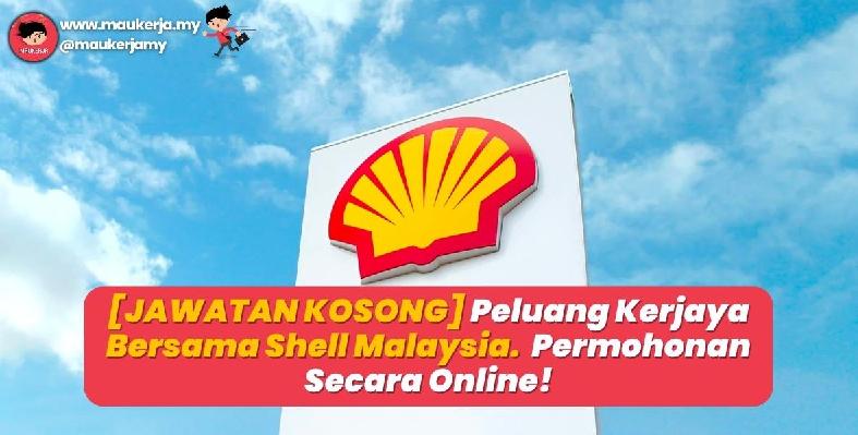 Jawatan Kosong Peluang Kerjaya Bersama Shell Malaysia. Permohonan Secara Online