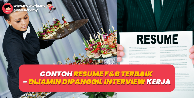 Contoh Resume F&B Terbaik - Dijamin Dipanggil Interview Kerja