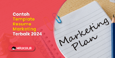 Contoh Template Resume Marketing Terbaik 2024